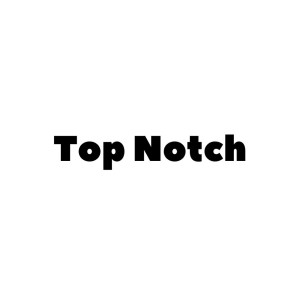 Top Notch