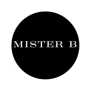 Mister B
