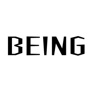 BEING