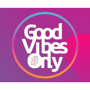 Good Vibes Only