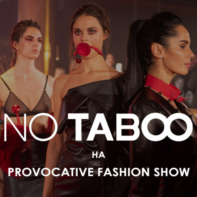 NO TABOO партнер епатажного показу Provocative Fashion Show від Юлії Айсіної